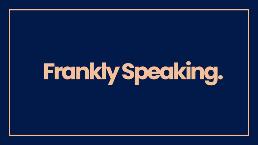 frankly-speaking